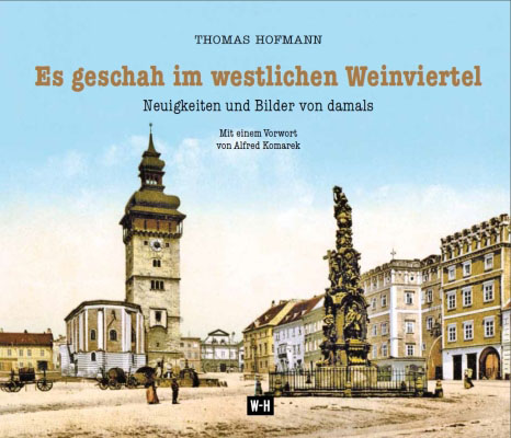 Es geschah im westlichen Weinviertel