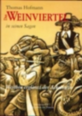 Das Weinviertel in seinen Sagen